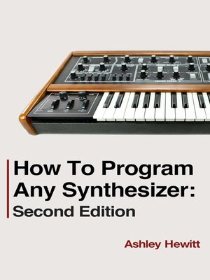 cover image of How to Program Any Synthesizer